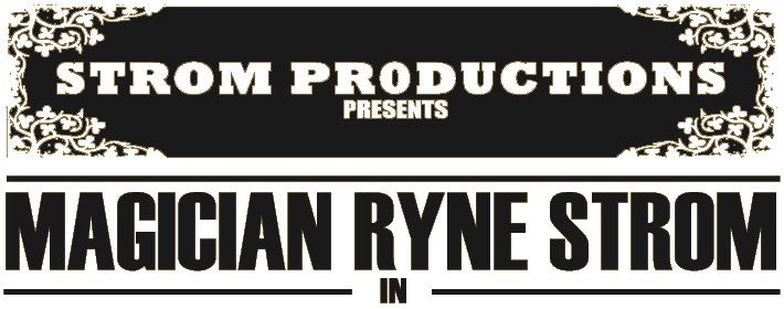 Magician Ryne Strom Updates